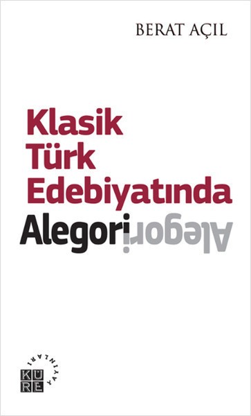 Allegory in Classical Turkish Literature