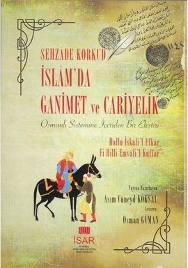 Şehzâde Korkud: İslamda Ganimet ve Cariyelik 